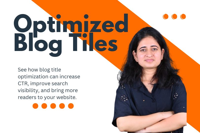 SEO blog title optimization tips to increase CTR and website clicks